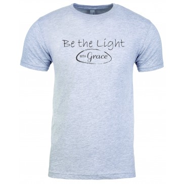 With Grace Initiative NEXT LEVEL T Shirt - BE THE LIGHT
