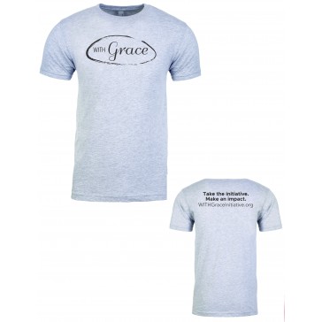 With Grace Initiative NEXT LEVEL T Shirt MENS/WOMENS/YOUTH- GREY